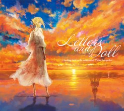 Letters and Doll 〜Looking back on the memories of Violet Evergarden〜