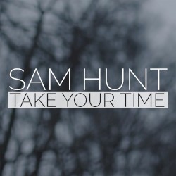 Take Your Time