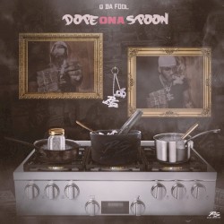 Dope on a Spoon