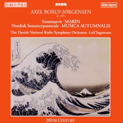 Sommasvit / Marin / Nordisk Sommerpastorale / Musica Autumnalis