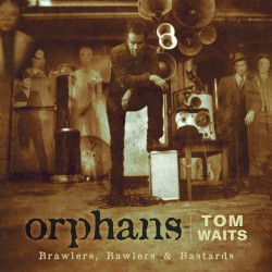 Orphans: Brawlers, Bawlers & Bastards