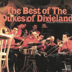 The Best of The Dukes of Dixieland