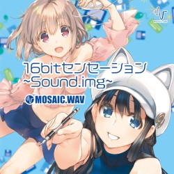 16bitセンセーション〜Sound.img〜