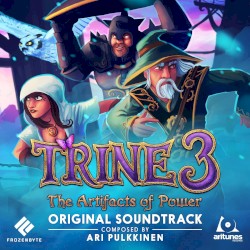 Trine 3: The Artifacts of Power Original Soundtrack