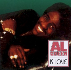 Al Green Is Love