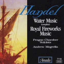 Water Music (Complete) / Royal Fireworks Music