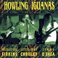 Howling Iguanas