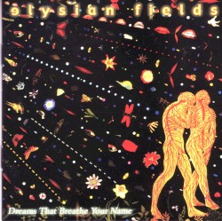 Dreams That Breathe Your Name