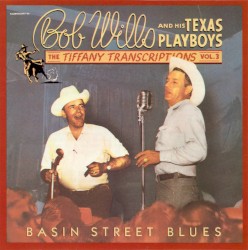 The Tiffany Transcriptions, Vol. 3: Basin Street Blues