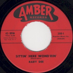 Sittin’ Here Wond’rin / Pretty Eyed Baby
