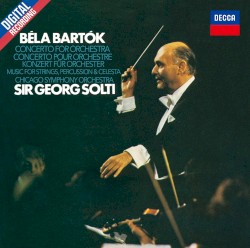 Concerto for Orchestra / Music for Strings Percussion & Celesta