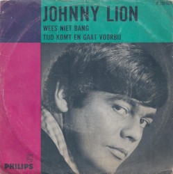 Tijd komt en gaat voorbij / Wees niet bang