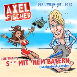 (Sie will) Sex mit 'nem Bayern