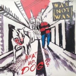 What Up, Dog?