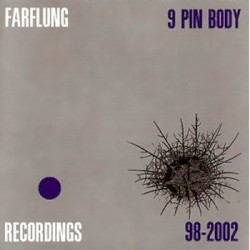 9 Pin Body Recordings 98-2002