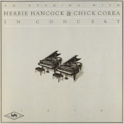 An Evening With Herbie Hancock & Chick Corea: In Concert