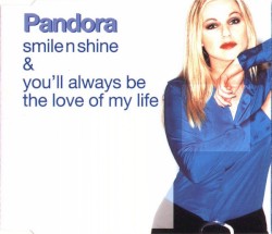 Smile ’n’ Shine & You’ll Always Be the Love of My Life