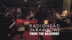 In Rainbows: From the Basement