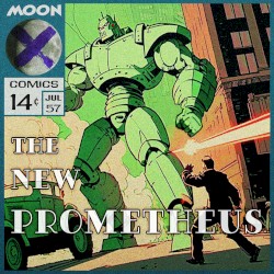 The New Prometheus