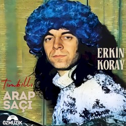 Arap Saçı / Tımbıllı