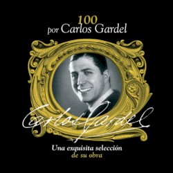 100 por Carlos Gardel