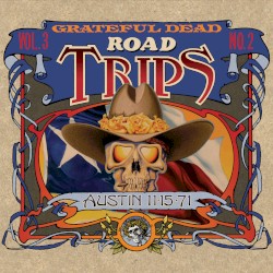 Road Trips, Volume 3, No. 2: Austin 11‐15‐71