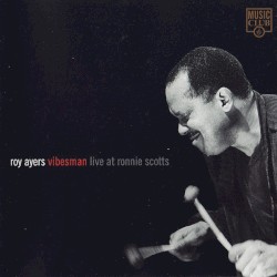 Vibesman: Live at Ronnie Scotts
