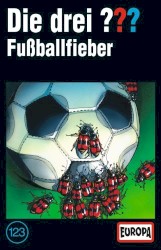 Die drei ??? 123: Fußballfieber