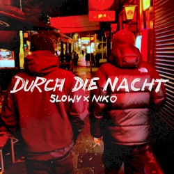 Durch die Nacht
