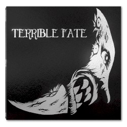 Terrible Fate