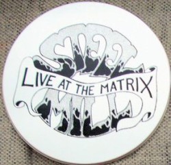 Live at the Matrix