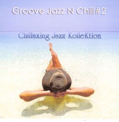 Groove Jazz N Chill #2