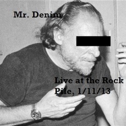 Live at the Rock Pile, 1/11/13