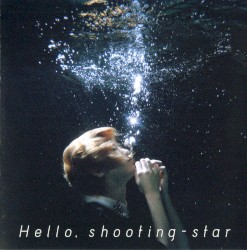 Hello, shooting-star
