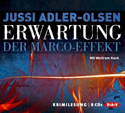 Erwartung: Der Marco-Effekt