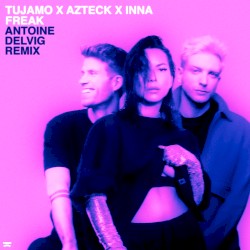 Freak (Antoine Delvig remix)