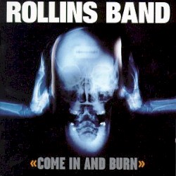 Come In and Burn