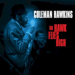 The Hawk Flies High