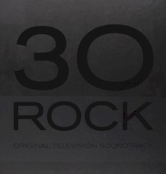 30 Rock: Original Television Soundtrack