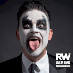 Let Me Entertain You Tour Live: The Best of Paris