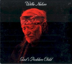 God’s Problem Child