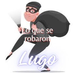 Lo que se robaron