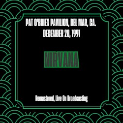 Pat O'brien Pavilion, Del Mar, Ca. December 28, 1991 (Remastered, Live On Broadcasting)