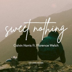 Sweet Nothing (DEVANK Remix)