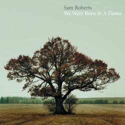 We Were Born in a Flame