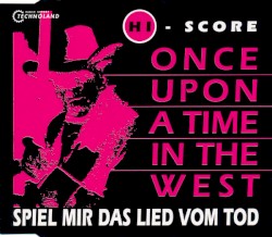 Once Upon a Time in the West / Spiel mir das Lied vom Tod