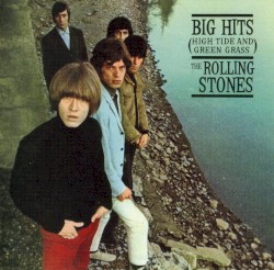 Big Hits (High Tide and Green Grass)