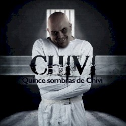 Quince sombras de Chivi