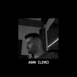 Ashk (Live Version)