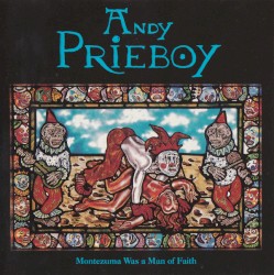 Montezuma Was a Man of Faith